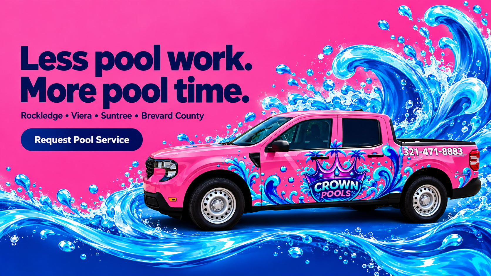 Crown Pools pink truck with flowing blue water. Rockledge, Viera, Suntree and Brevard County.